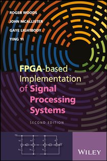 Book cover: FPGA-based Implementation of Signal Processing Systems, by Roger Woods (preview)