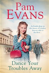 Book cover: Dance Your Troubles Away, by Pamela Evans (preview)