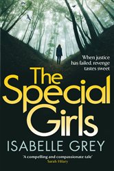 Book cover: The Special Girls, by Isabelle Grey (preview)