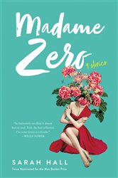 Book cover: Madame Zero, by Sarah Hall (preview)