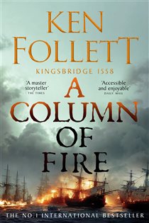 Book cover: A Column of Fire (Book 3 of The Kingsbridge Novels) by Ken Follett (preview)