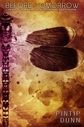 Book cover: Before Tomorrow, by Pintip Dunn (preview)
