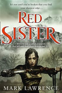 Book cover: Red Sister (Book 1 of Book of the Ancestor) by Mark Lawrence (preview)