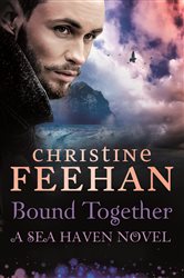 Book cover: Bound Together (Book 6 of Sea Haven) by Christine Feehan (preview)