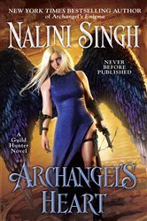 Book cover: Archangel's Heart (Book 9 of A Guild Hunter Novel) by Nalini Singh (preview)