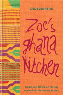 Book cover: Zoe's Ghana Kitchen, by Zoe Adjonyoh (preview)