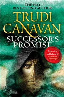 Book cover: Successor's Promise (Book 3 of Millennium's Rule) by Trudi Canavan (preview)