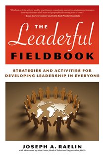 Book cover: The Leaderful Fieldbook, by Joseph Raelin (preview)