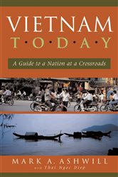 Book cover: Vietnam Today, by Mark A. Ashwill (preview)