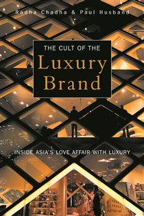 Book cover: The Cult of the Luxury Brand, by Radha Chadha (preview)