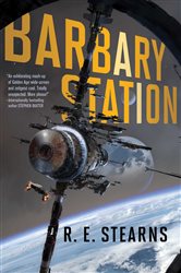 Book cover: Barbary Station, by R. E. Stearns (preview)