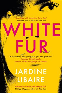 Book cover: White Fur, by Jardine Libaire (preview)