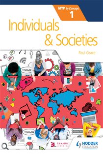 Book cover: Individuals and Societies for the IB MYP 1, by Paul Grace (preview)