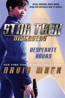 Book cover: Star Trek: Discovery: Desperate Hours, by David Mack (preview)