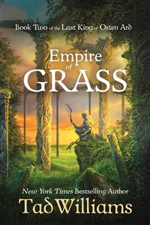 Book cover: Empire of Grass, by Tad Williams (preview)