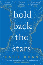 Book cover: Hold Back the Stars, by Katie Khan (preview)