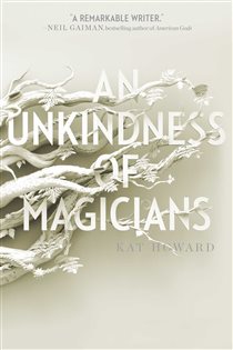 Book cover: An Unkindness of Magicians, by Kat Howard (preview)