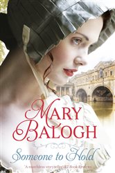 Book cover: Someone to Hold (Book 2 of Westcott) by Mary Balogh (preview)