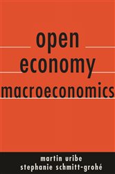 Book cover: Open Economy Macroeconomics, by Martín Uribe (preview)