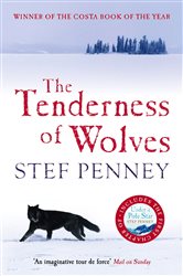 The Tenderness of Wolves: Costa Book of the Year 2007
