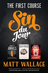 Book cover: Sin du Jour: The First Course, by Matt Wallace (preview)