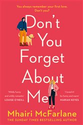 Book cover: Don’t You Forget About Me, by Mhairi McFarlane (preview)