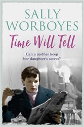 Book cover: Time Will Tell, by Sally Worboyes (preview)