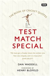 The Test Match Special Book of Cricket Quotes