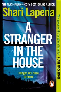 Book cover: A Stranger in the House, by Shari Lapena (preview)