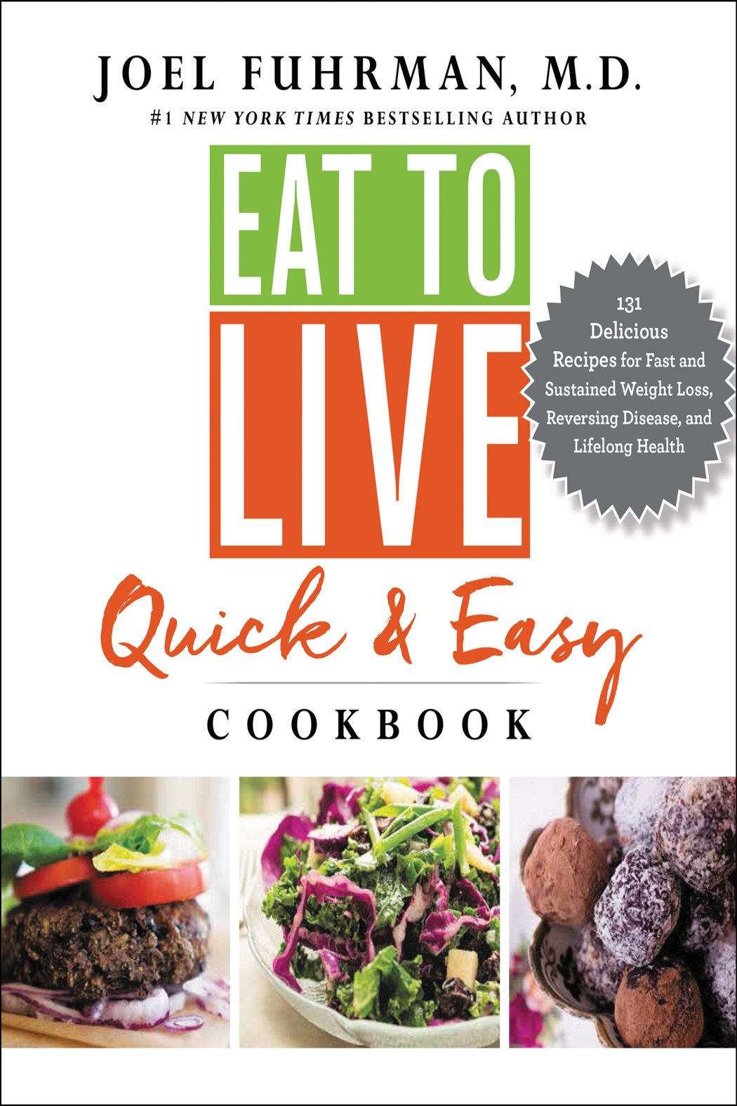 Eat to Live Quick and Easy Cookbook by Fuhrman, Joel, M.D. (ebook)
