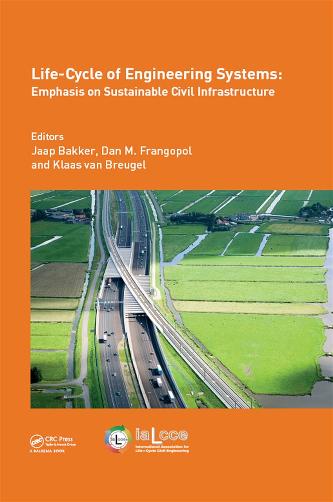 Life-Cycle of Engineering Systems: Emphasis on Sustainable Civil ...