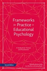 Frameworks for Practice in Educational Psychology, Second Edition