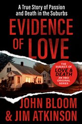 Book cover: Evidence of Love, by John Bloom (preview)