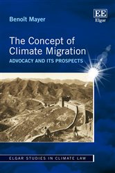 The Concept of Climate Migration: Advocacy and its Prospects