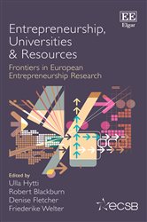 Entrepreneurship, Universities &amp; Resources: Frontiers in European Entrepreneurship Research