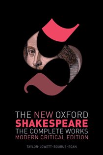Book cover: The New Oxford Shakespeare: Modern Critical Edition, by William Shakespeare (preview)