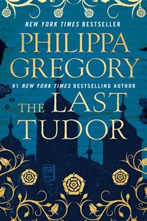 Book cover: The Last Tudor, by Philippa Gregory (preview)