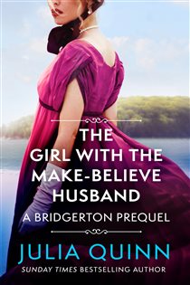 Book cover: The Girl with the Make-Believe Husband (Book 2 of The Rokesbys) by Julia Quinn (preview)