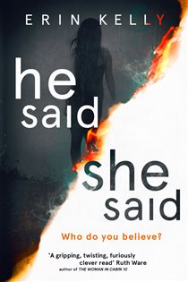 Book cover: He Said/She Said, by Erin Kelly (preview)
