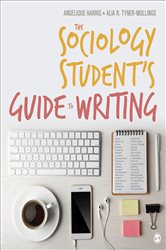 The Sociology Student&#x2032;s Guide to Writing