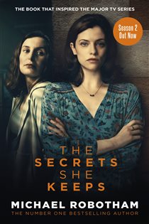 Book cover: The Secrets She Keeps, by Michael Robotham (preview)