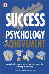 Book cover: Success The Psychology of Achievement, by Deborah Olson (preview)