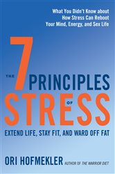 Book cover: The 7 Principles of Stress, by Ori Hofmekler (preview)