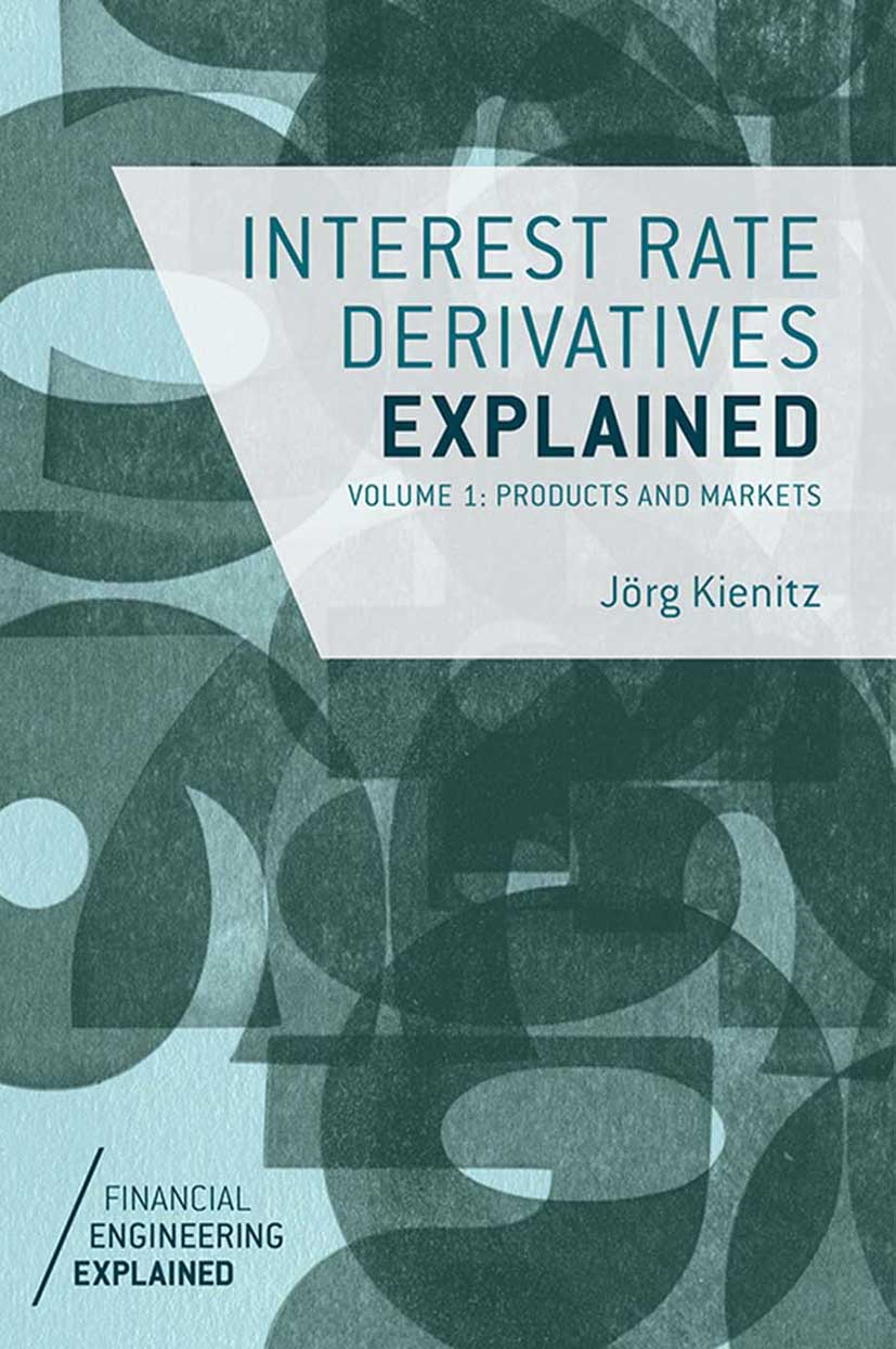 Interest Rate Derivatives Explained