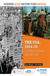 Hodder GCSE History for Edexcel: The USA, 1954-75: conflict at home and abroad