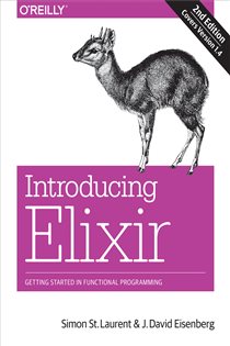 Book cover: Introducing Elixir, by Simon St. Laurent (preview)