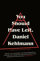 Book cover: You Should Have Left, by Daniel Kehlmann (preview)