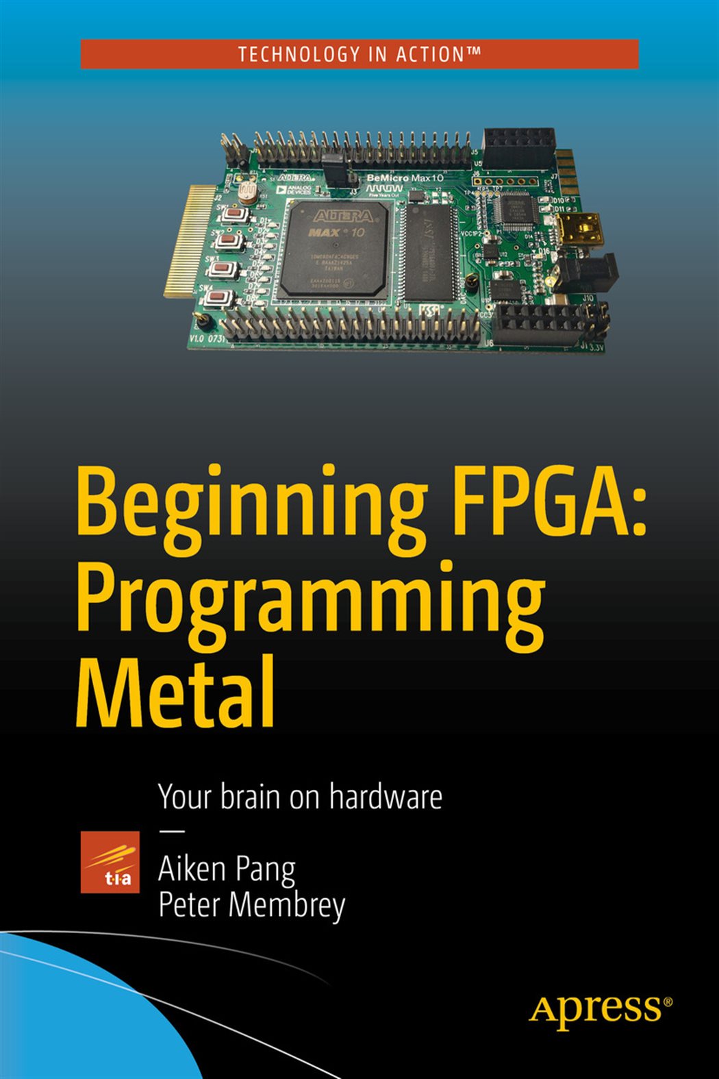 Beginning FPGA: Programming Metal by Aiken Pang (ebook)