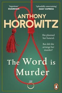 Book cover: The Word Is Murder (Book 1 of Hawthorne) by Anthony Horowitz (preview)