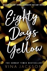 Book cover: Eighty Days Yellow, by Vina Jackson (preview)